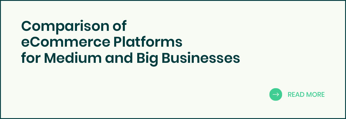 Comparison of eCommerce Platforms for Medium and Big Businesses banner